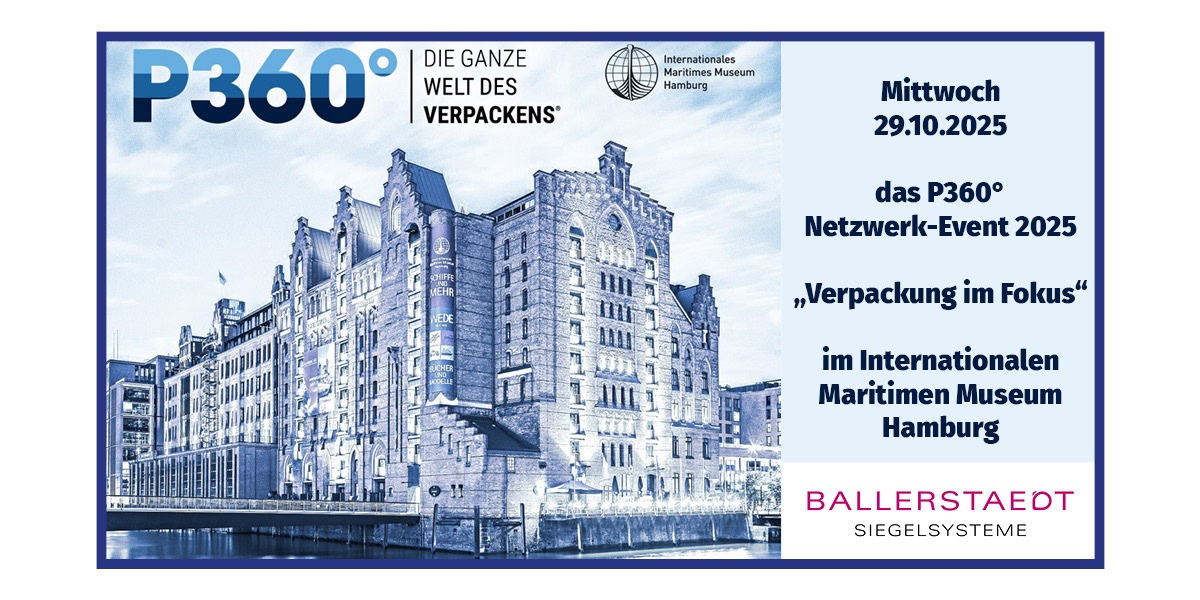 Blue-tinted photo of the Maritime Museum Hamburg and key details of the P 360° Network Event 2025: Wednesday, 29 October 2025: the P360° Network Event 2025 ‘Focus on Packaging’ at the International Maritime Museum Hamburg; Ballerstaedt company logo